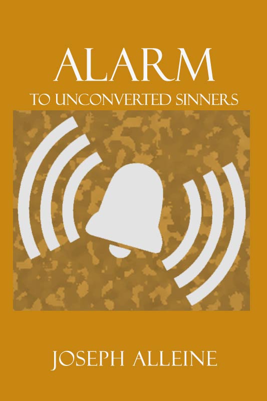 Alarm To Unconverted Sinners Ebook Monergism