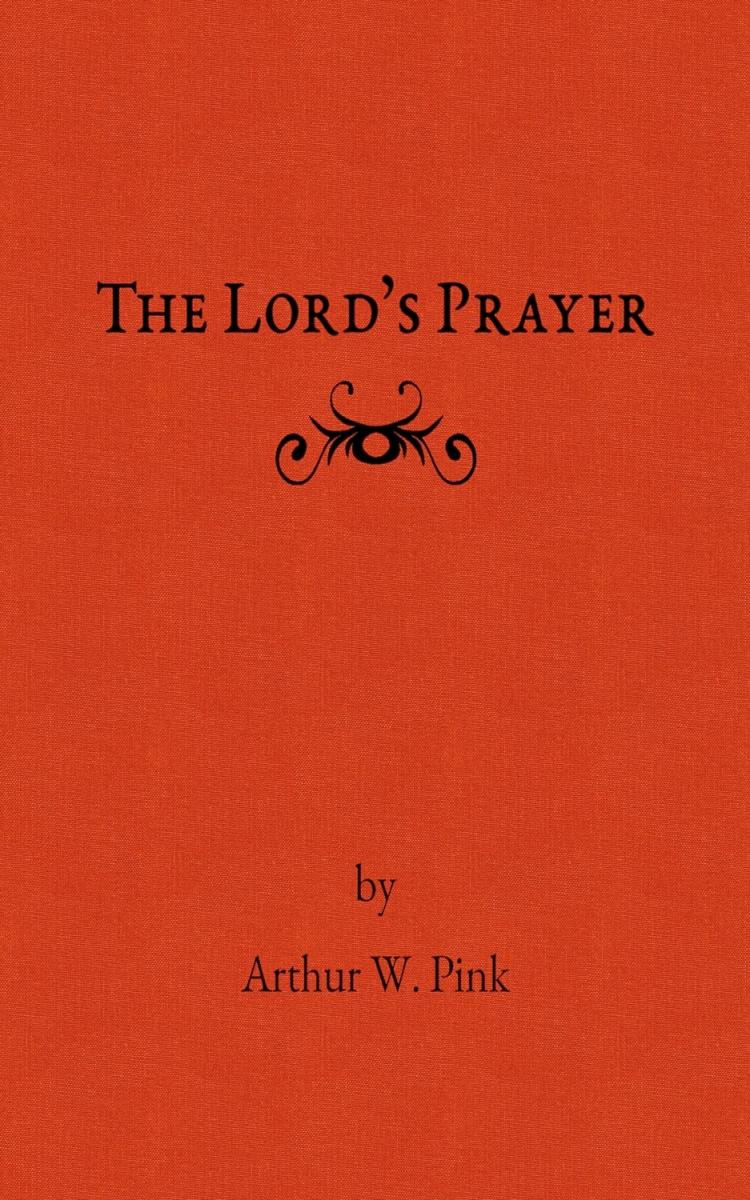 The Lord's Prayer (eBook) | Monergism